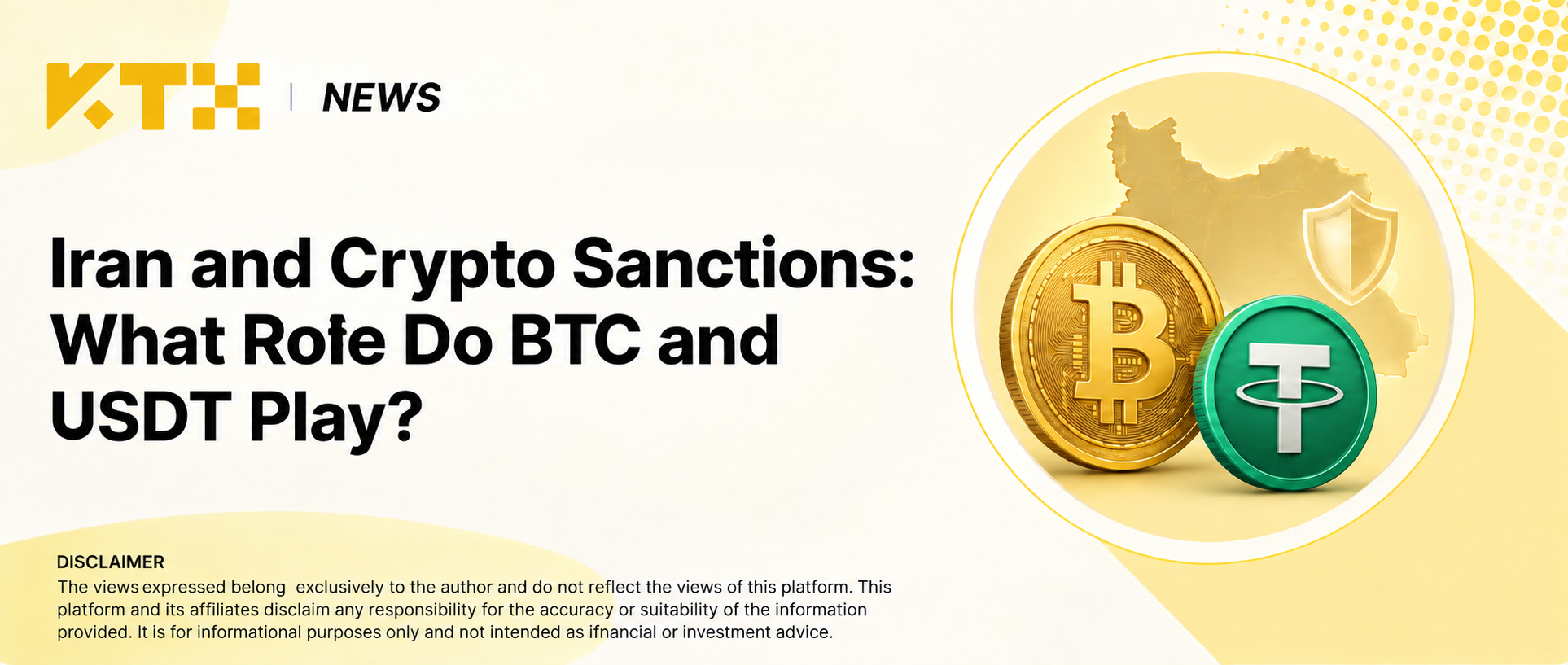 KTX News cover for Iran and Crypto Sanctions, showing Bitcoin and USDT coins beside a gold outline of Iran