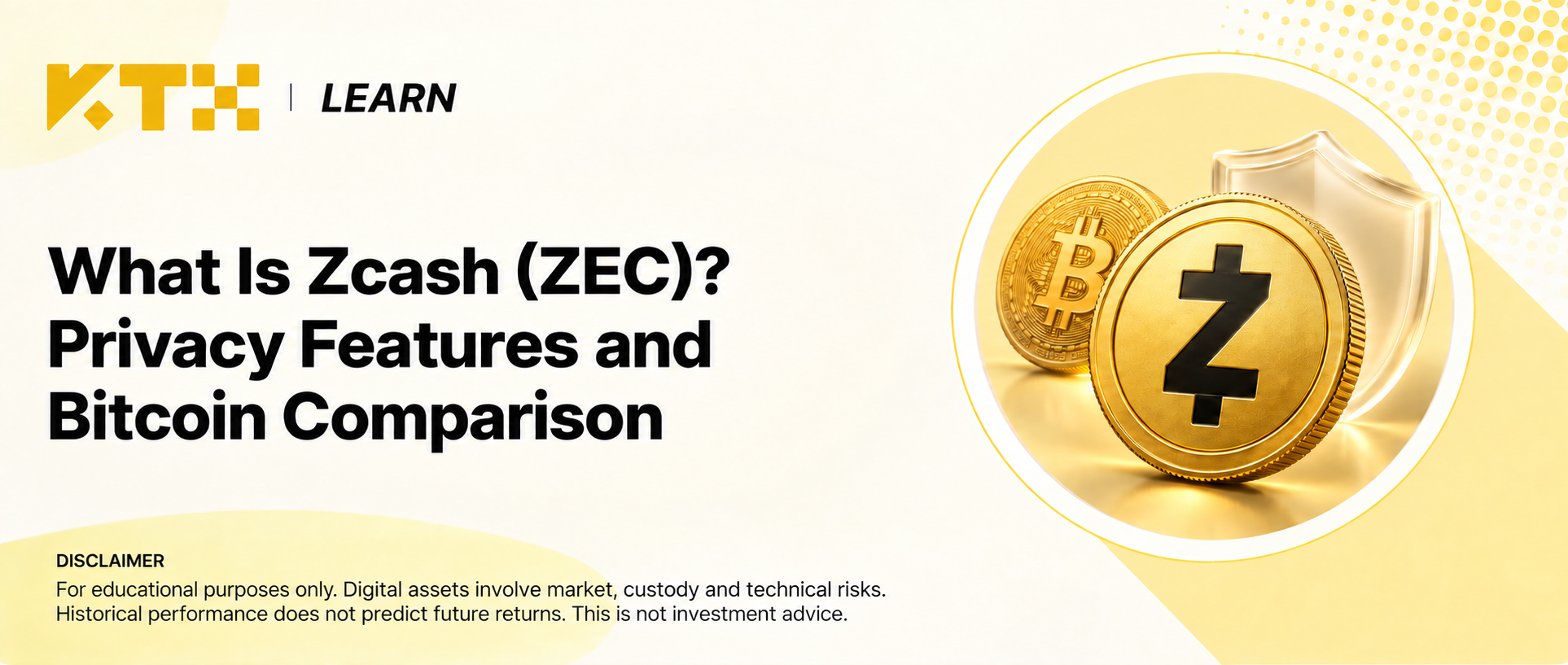 KTX LEARN：Zcash 隐私功能与比特币对比