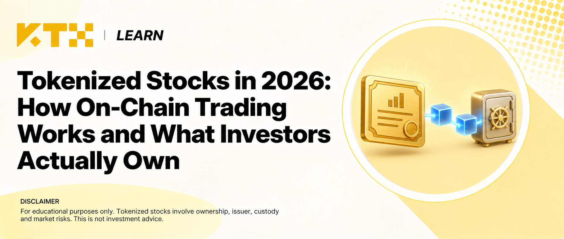 KTX Learn cover: Tokenized Stocks in 2026
