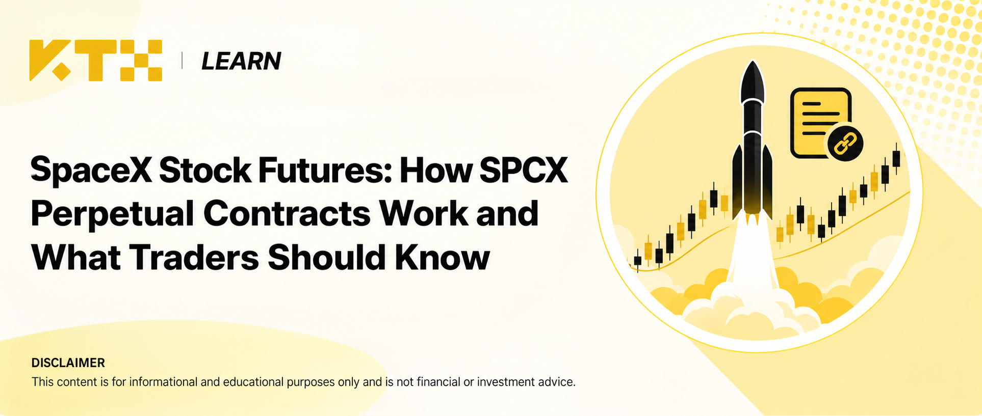 KTX Learn cover for the SpaceX SPCX/USDT perpetual futures guide.