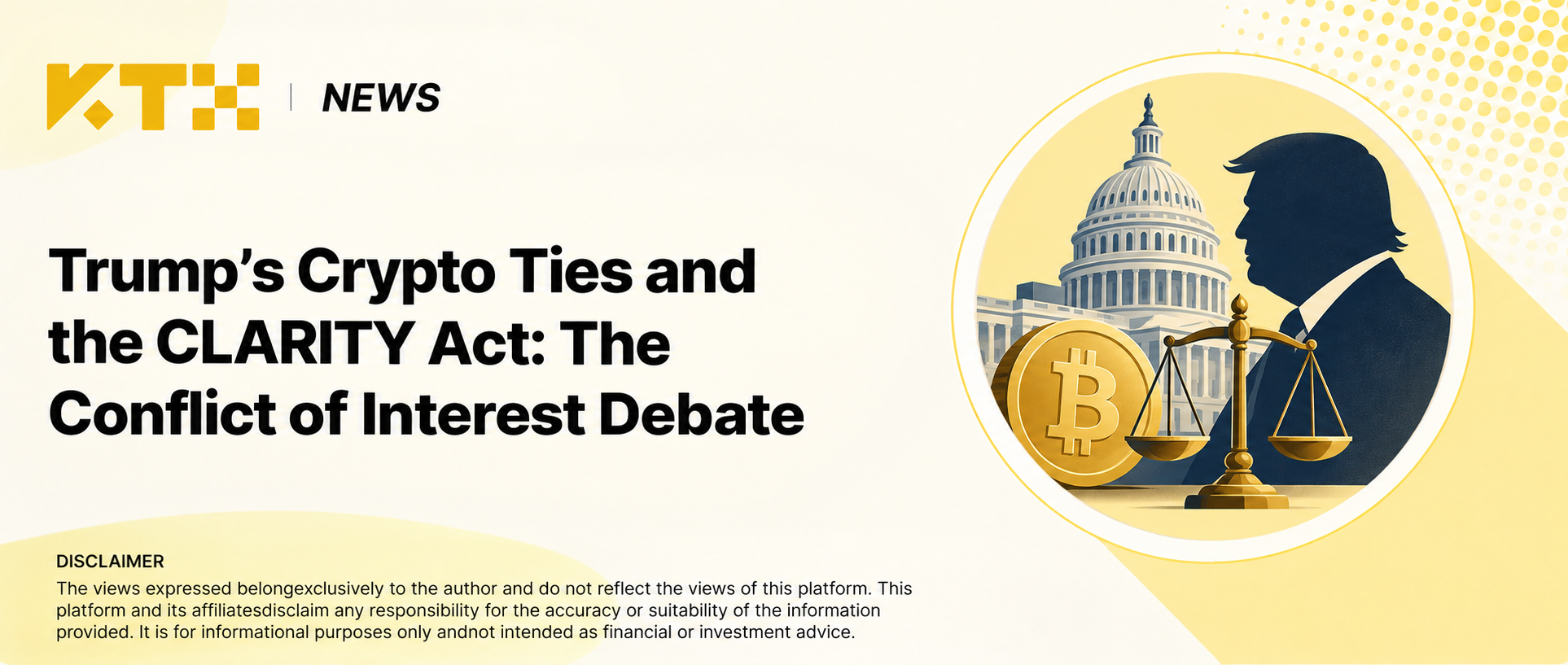 KTX News cover about Trump's crypto ties and the CLARITY Act conflict-of-interest debate