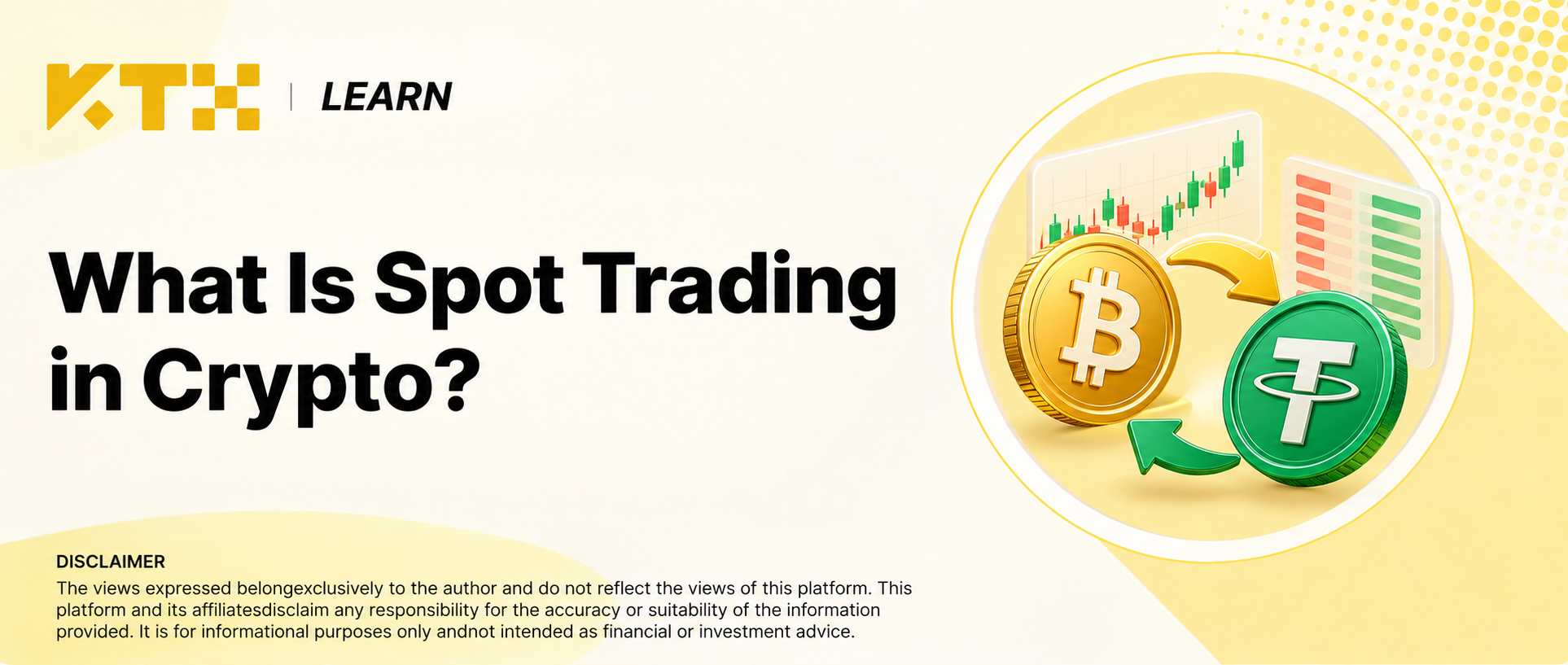 KTX Learn cover explaining crypto spot trading with Bitcoin and USDT.