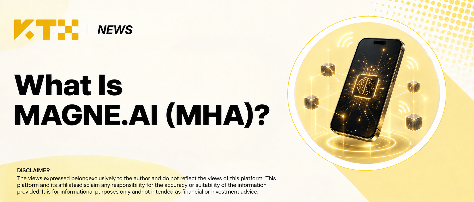 KTX News cover explaining MAGNE.AI and the MHA token