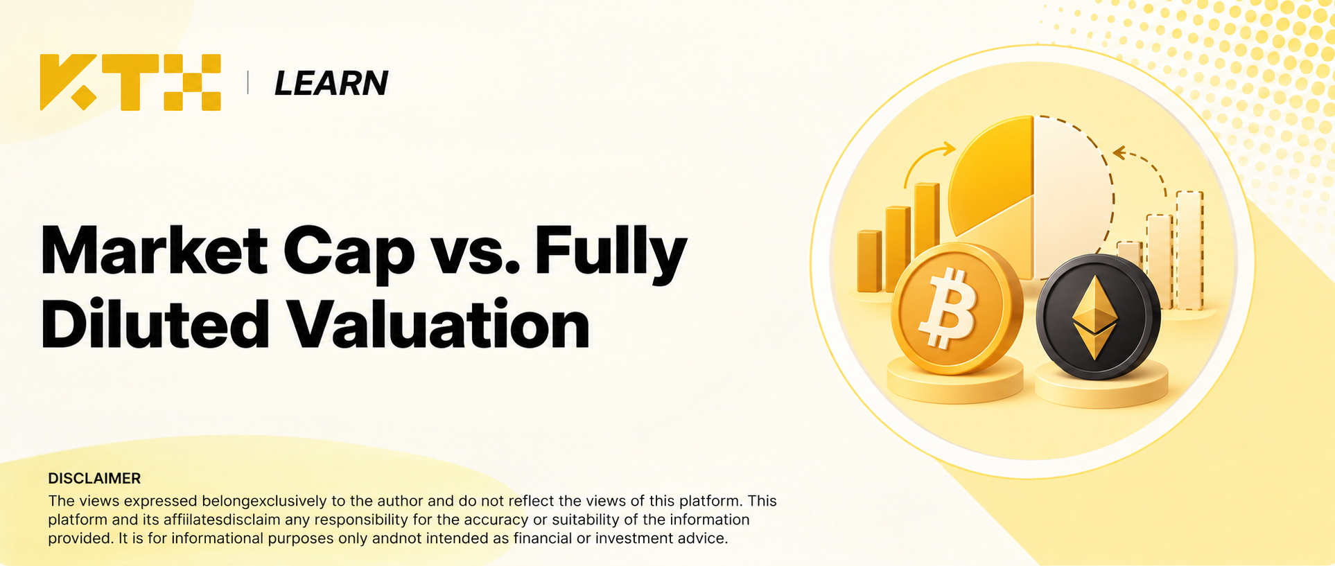 KTX Crypto Learn cover comparing market cap and fully diluted valuation