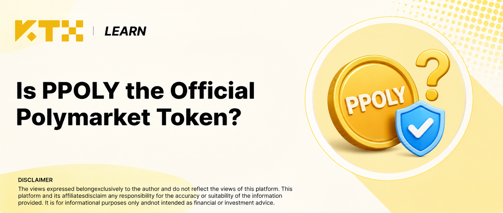 KTX Crypto Learn cover asking whether PPOLY is the official Polymarket token