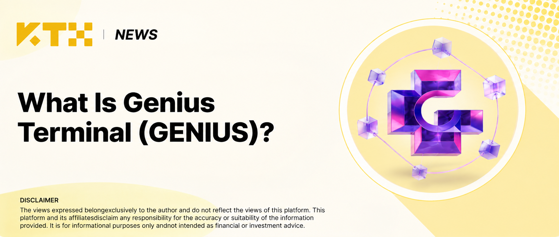 KTX cover explaining Genius Terminal and the GENIUS token