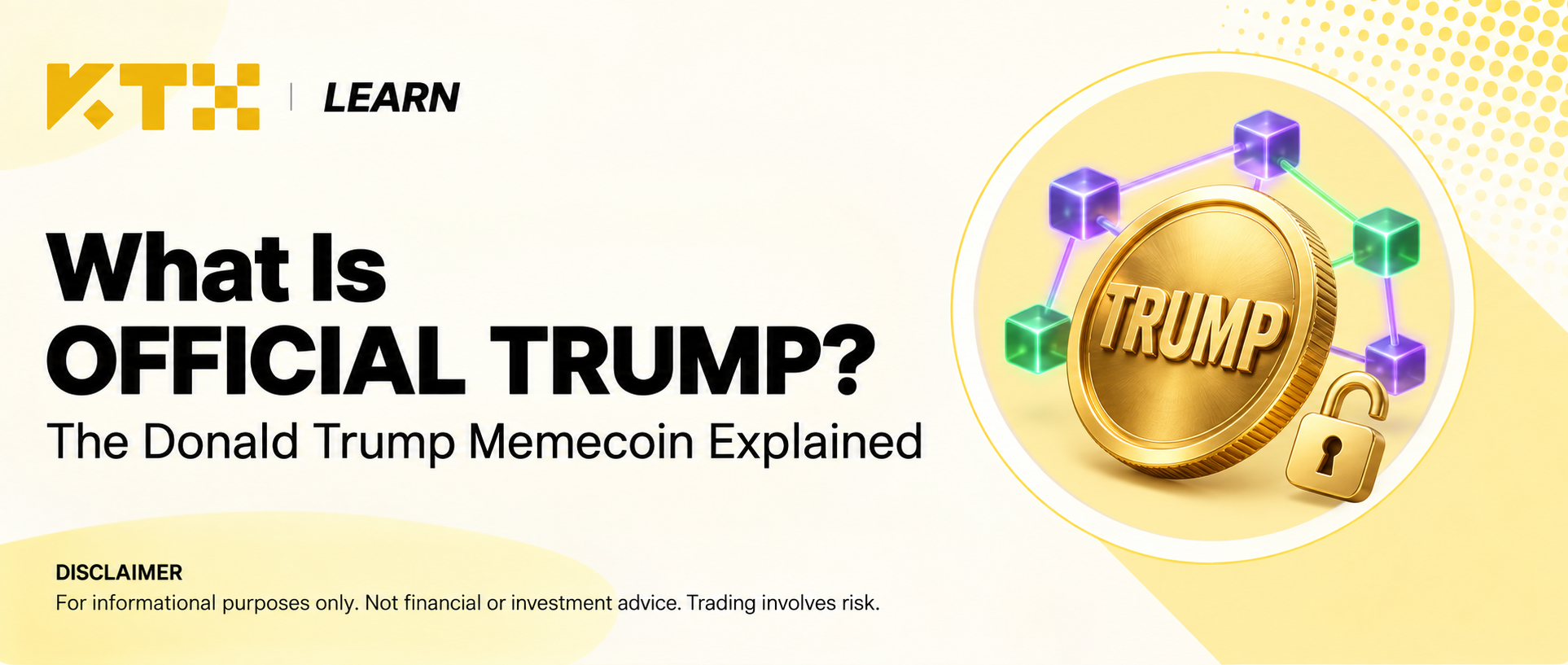 KTX Learn illustration of a TRUMP token, blockchain connections and a token unlock symbol.