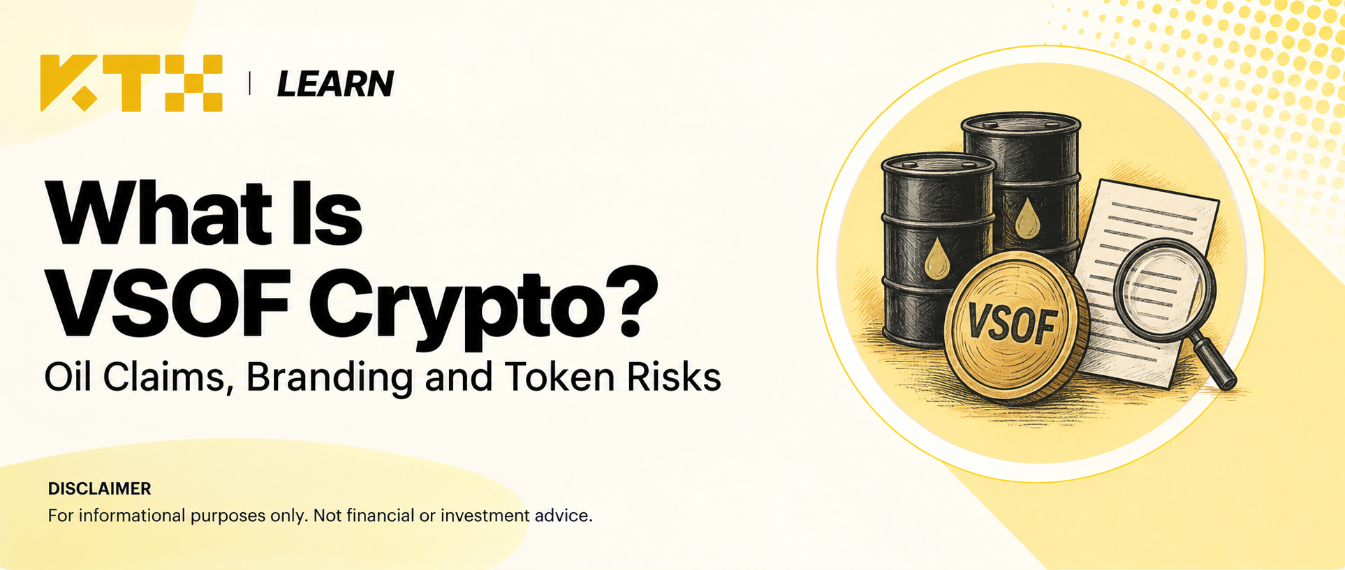 KTX Learn editorial illustration of oil barrels, a VSOF token and a magnifying glass examining a document; conceptual imagery, not proof of reserves.