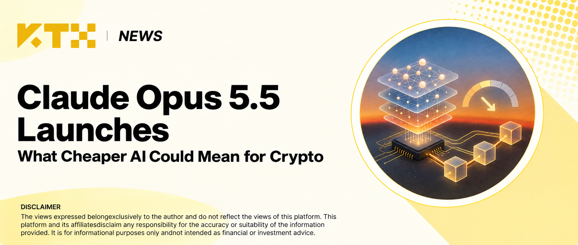 KTX News analysis of Claude Opus 5.5 pricing and possible effects on crypto
