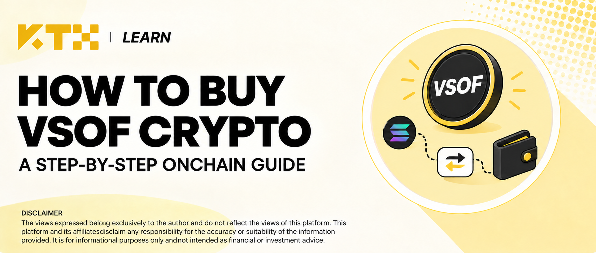 KTX Learn cover for a step-by-step guide to buying VSOF crypto through a Solana onchain route.
