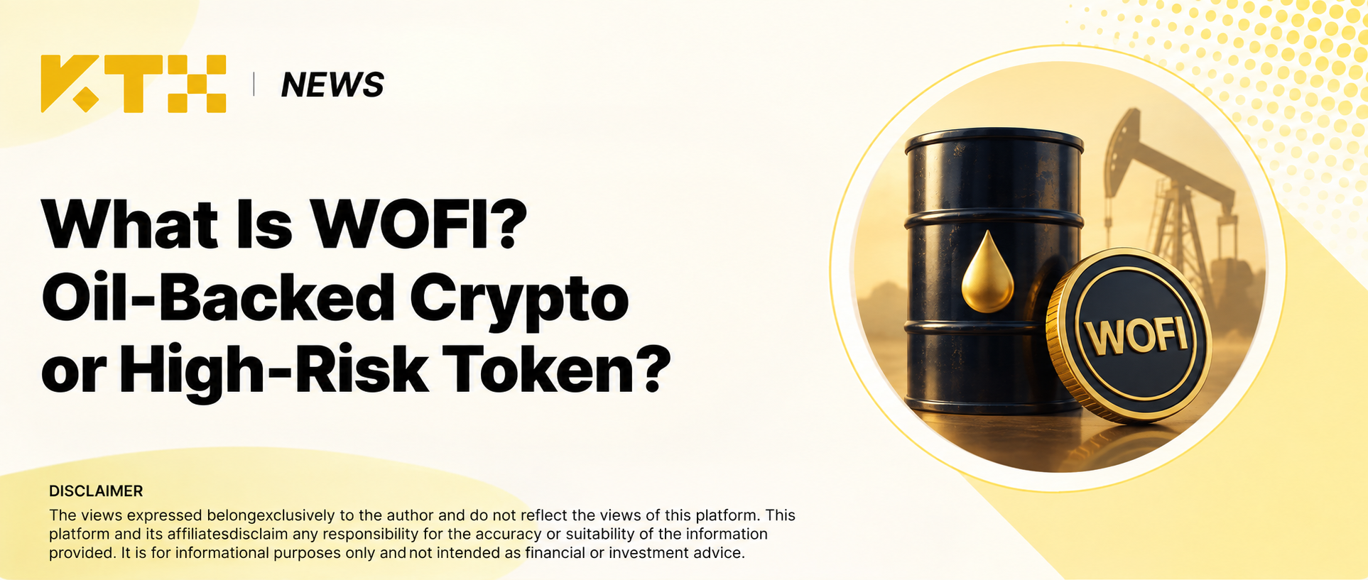 WOFI: Oil-Backed Crypto or High-Risk Token? KTX cover