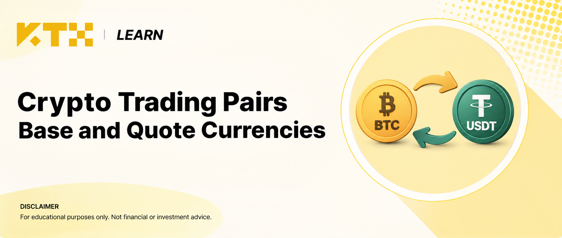 KTX Learn cover introducing crypto trading pairs and base and quote currencies