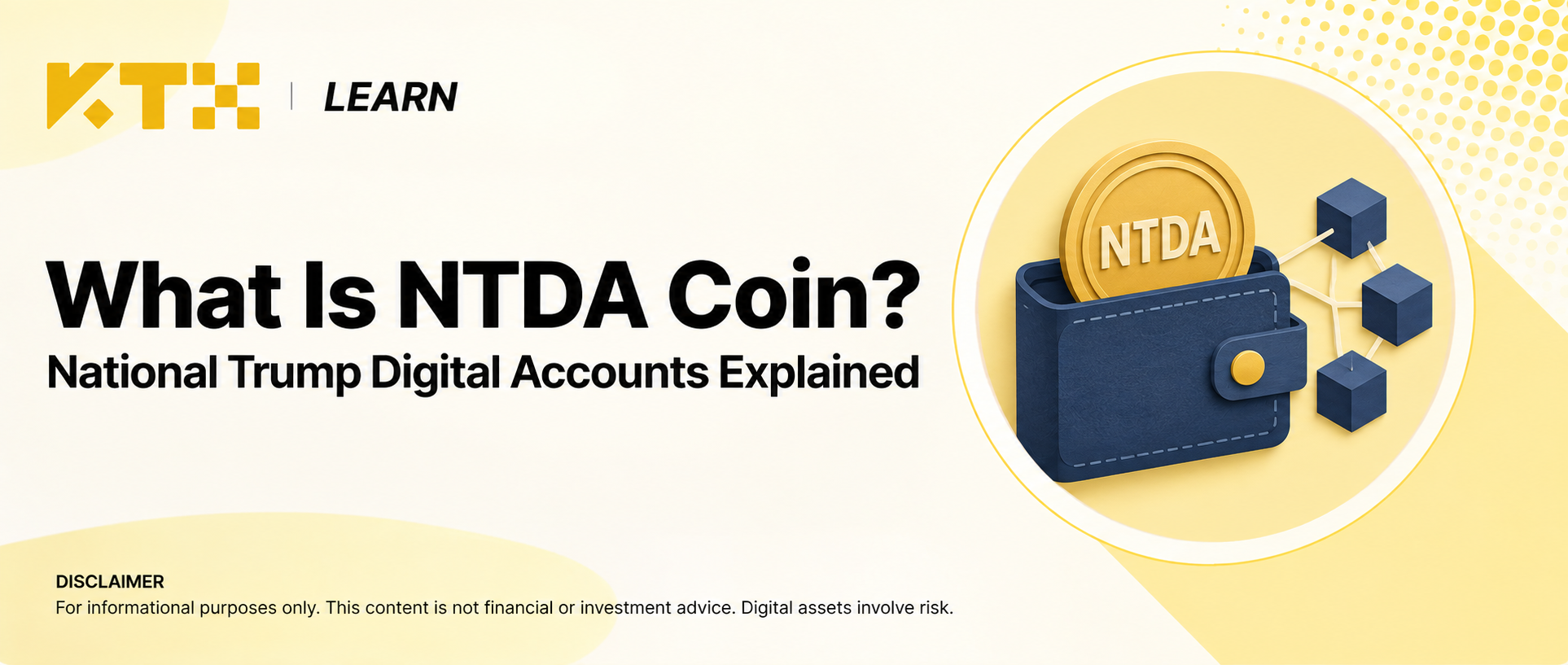 KTX Learn illustration of an NTDA token, a digital wallet and a distributed ledger