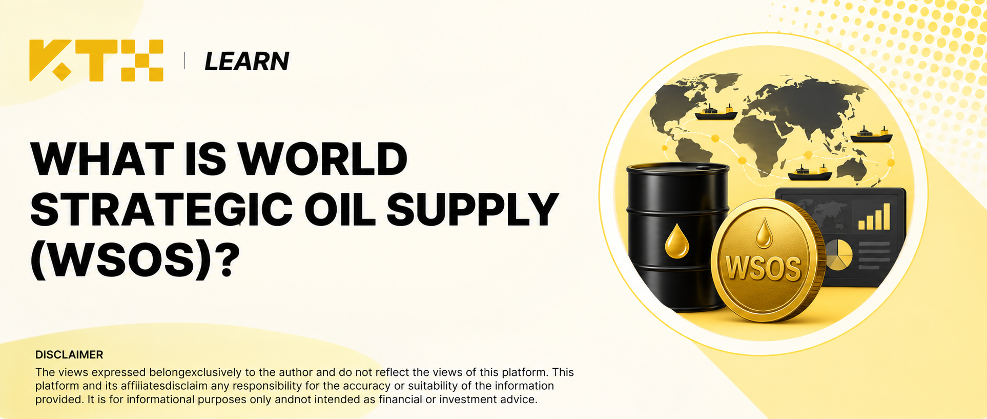 What Is World Strategic Oil Supply (WSOS)? KTX Learn cover