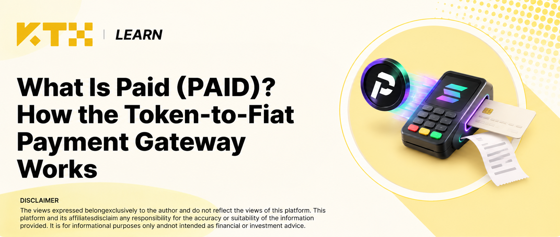 KTX Learn cover showing a PAID token moving through a payment terminal toward fiat settlement