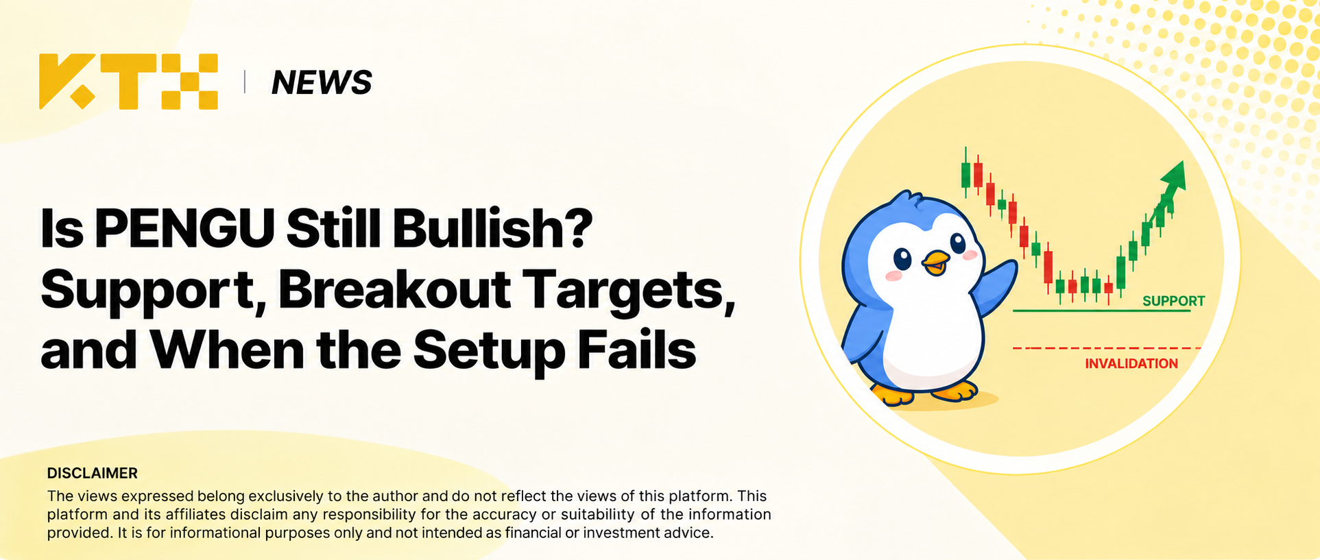 KTX News cover for PENGU support, breakout targets and invalidation levels