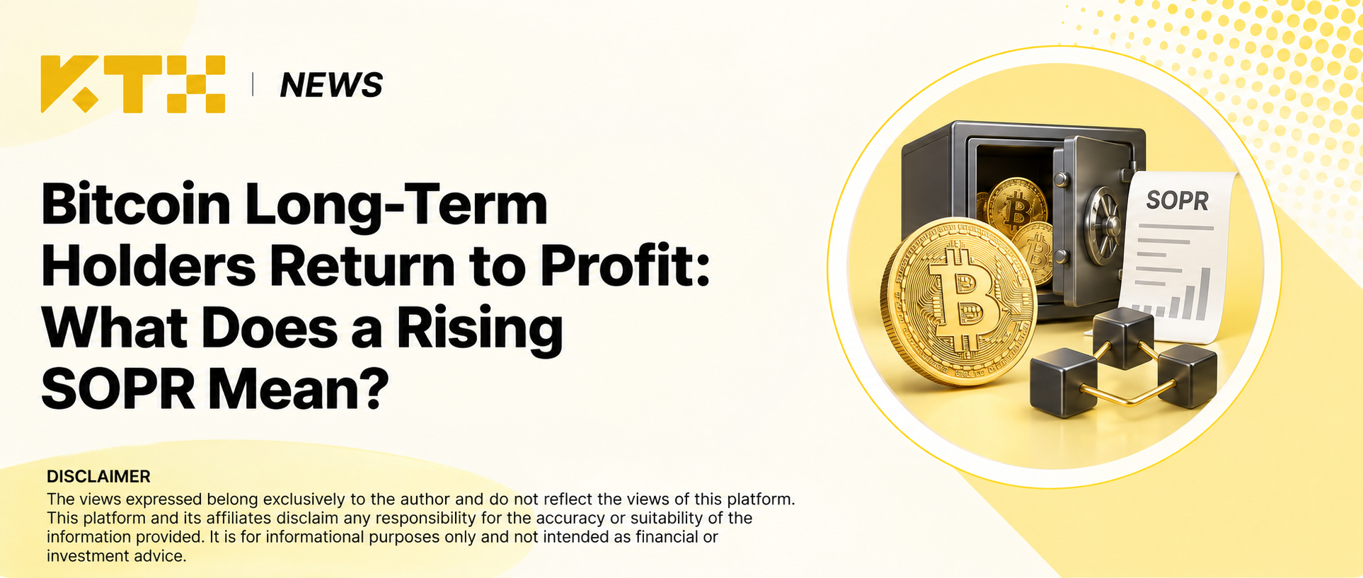 KTX News cover about Bitcoin long-term-holder SOPR, with older Bitcoin coins, a storage vault and an analytical receipt