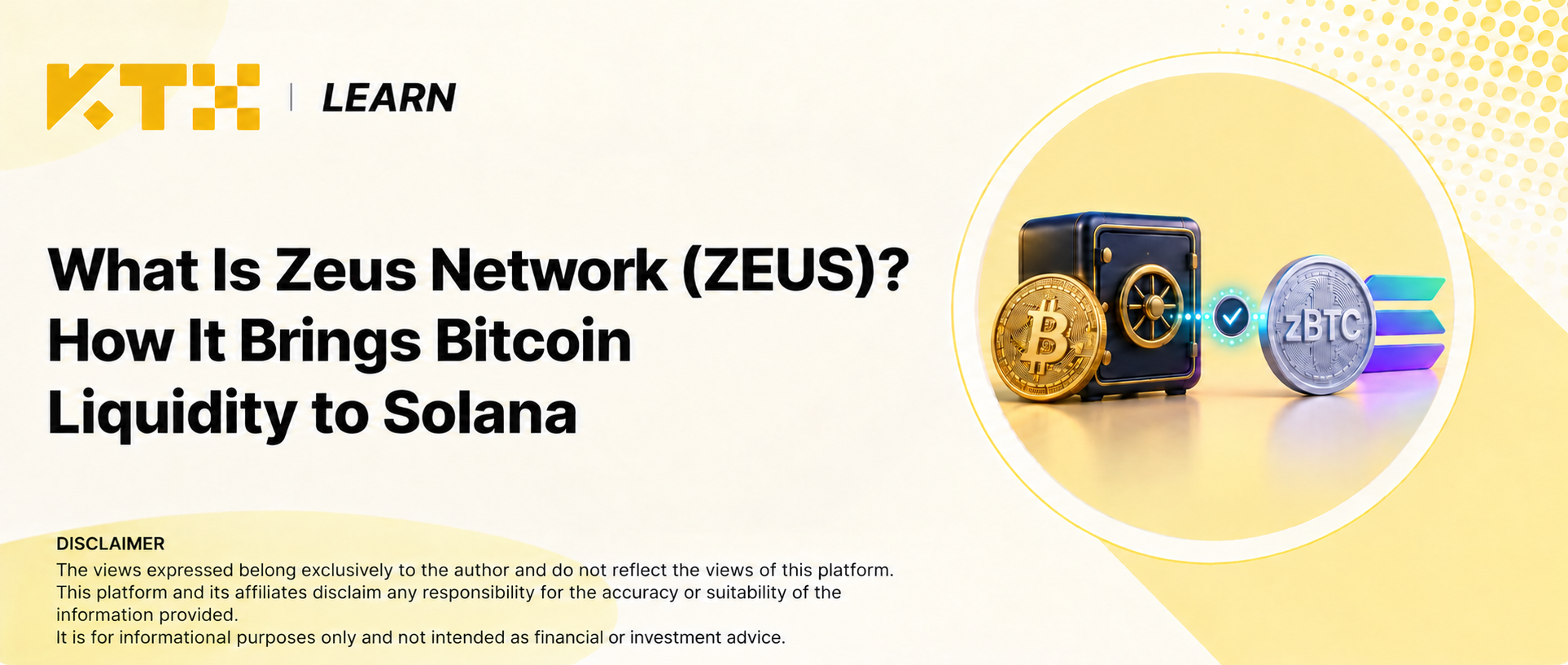 KTX Learn cover showing Bitcoin beside a reserve vault and a separate zBTC token on Solana