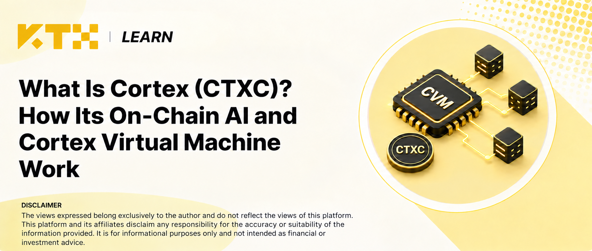 KTX Learn Cortex cover showing a CVM inference chip connected to ledger nodes and a separate CTXC token