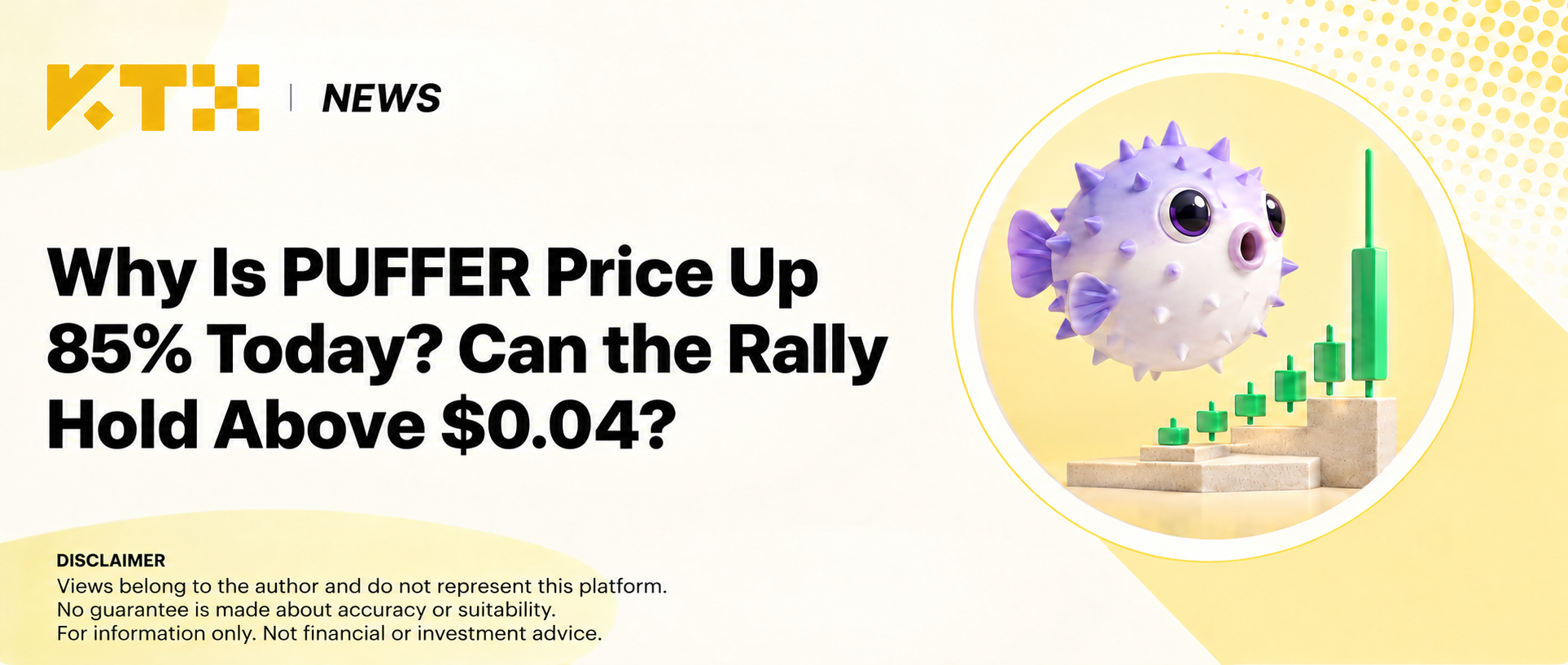 KTX News cover for PUFFER’s 85 percent rally and the test of the 0.04 dollar level, with a lavender pufferfish and a candlestick illustration