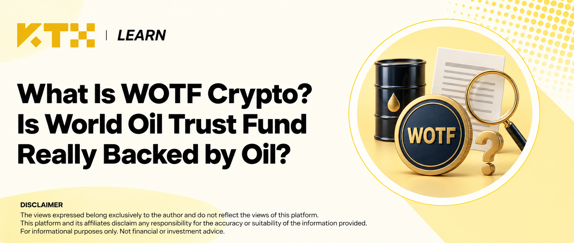 KTX Learn concept illustration of a WOTF token, an oil barrel and custody documents under examination