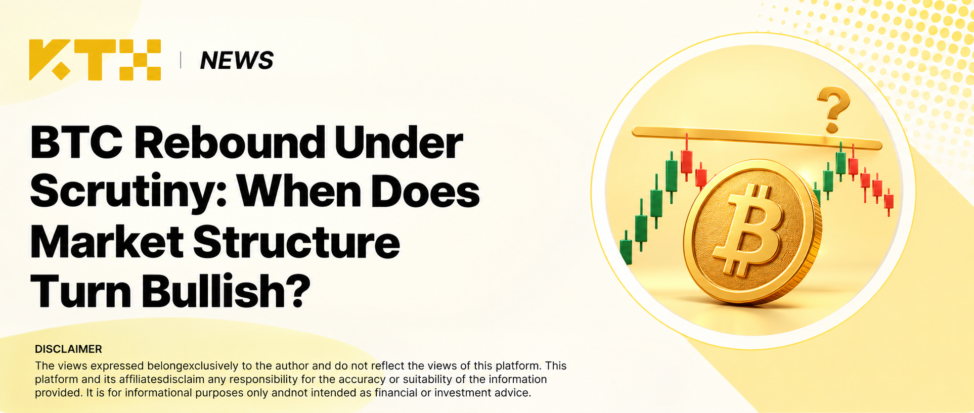 KTX NEWS cover with a Bitcoin coin and conceptual candles testing resistance.