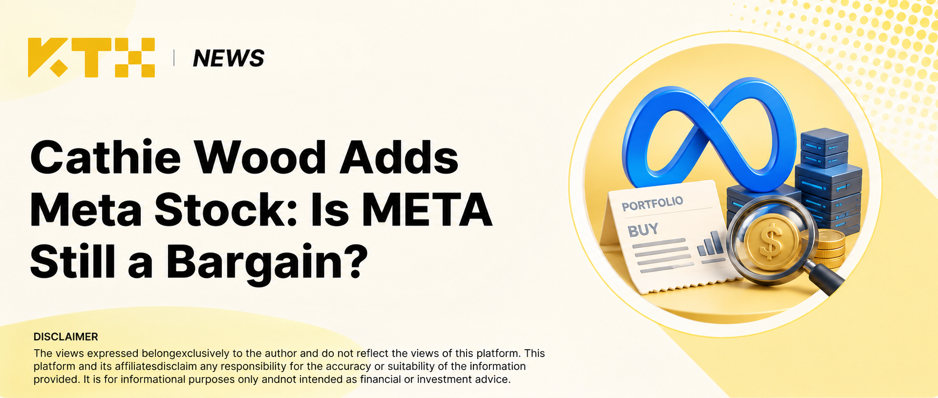 KTX NEWS 封面：木头姐加仓 Meta，配有 Meta 标识、买入凭单与估值放大镜