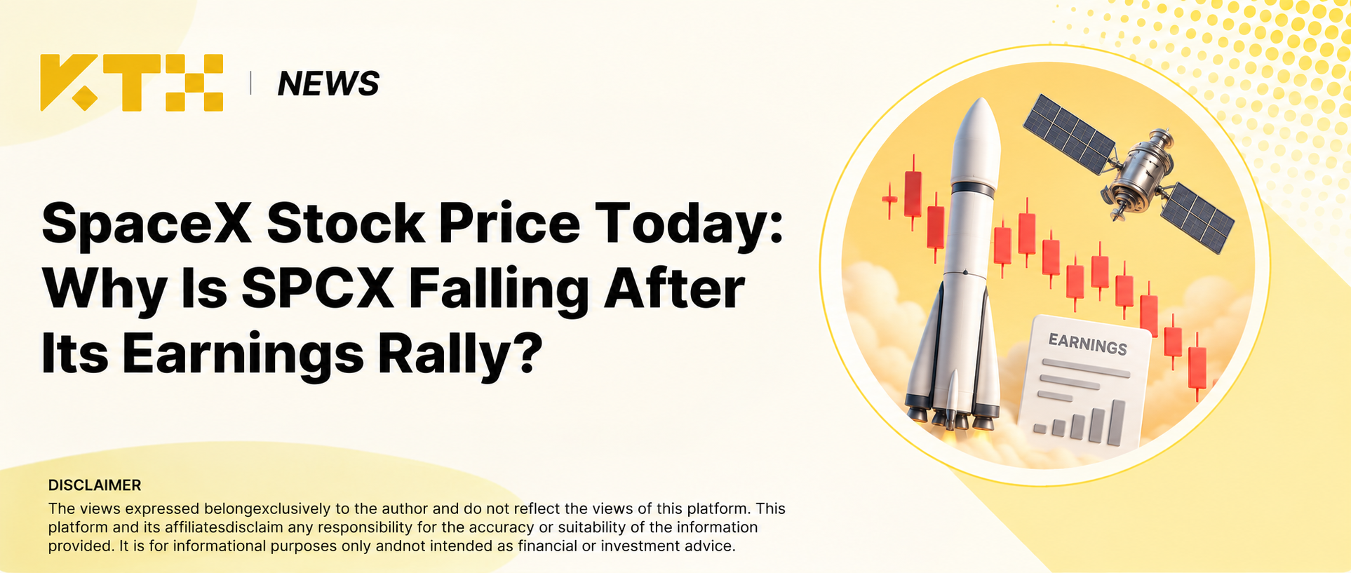 KTX News: SpaceX stock and SPCX pull back after an earnings rally