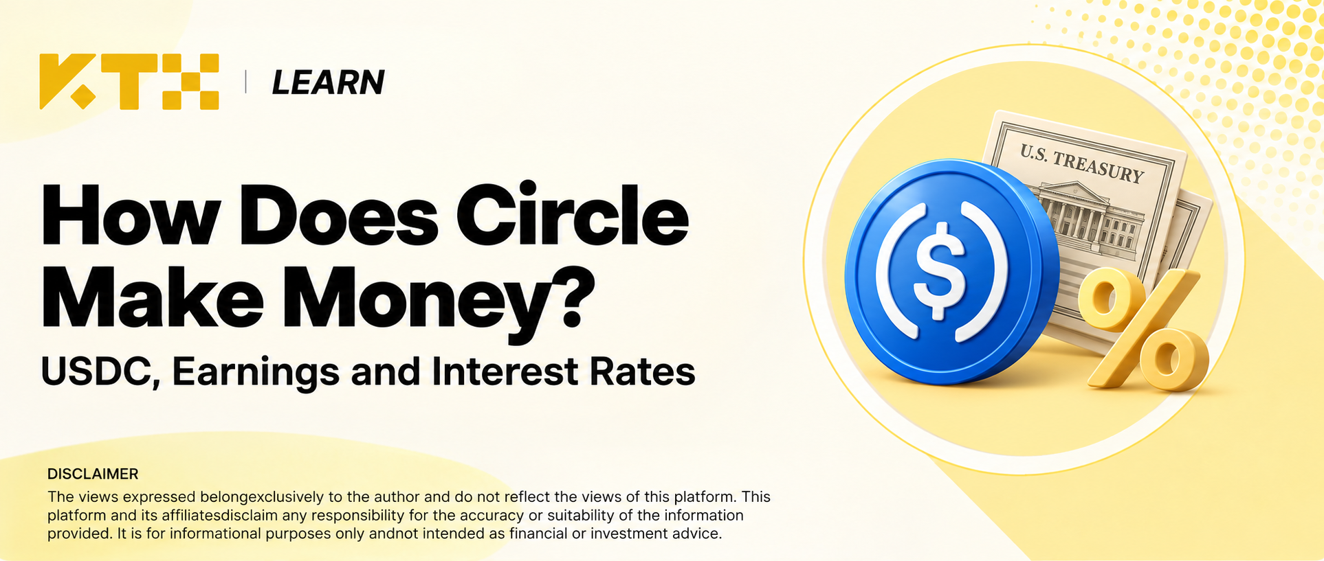 KTX Learn: how Circle makes money from USDC, earnings and interest rates