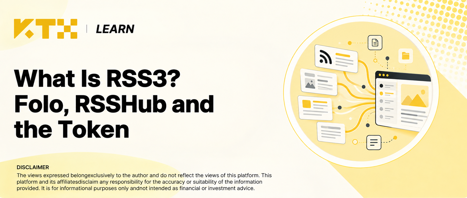 KTX Learn cover illustrating RSS3, open information feeds and AI-assisted reading across Folo and RSSHub
