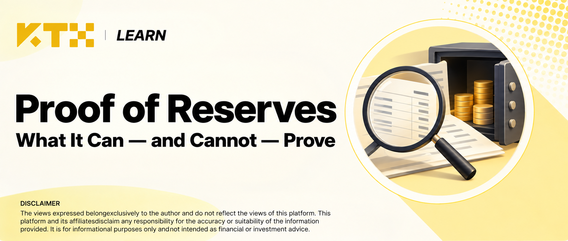 KTX Learn proof-of-reserves cover showing a ledger, a magnifying glass and crypto assets inside a partially visible vault