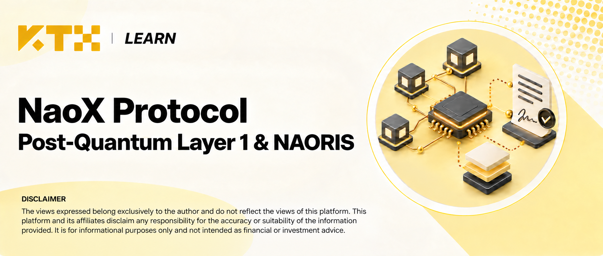 KTX 学院封面：NaoX Protocol、后量子签名与相互连接的区块链网络